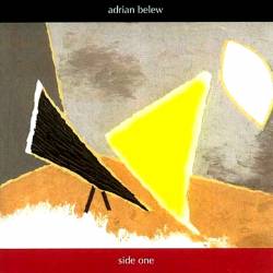 Adrian Belew : Side One